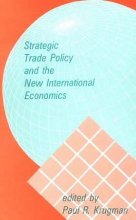 Strategic Trade Policy and the New International Economics