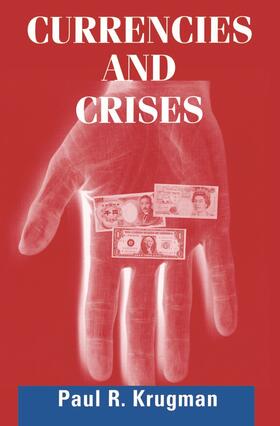 Currencies and Crises