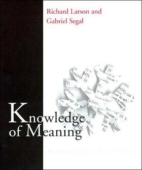 Knowledge of Meaning: An Introduction to Semantic Theory