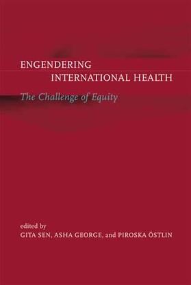 Engendering International Health - The Challenge of Equity