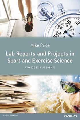 Price, M: Lab Reports and Projects in Sport and Exercise Sci