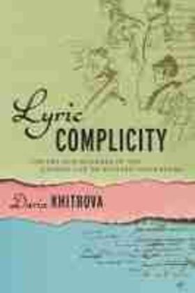 Lyric Complicity: Poetry and Readers in the Golden Age of Russian Literature