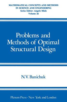 Problems and Methods of Optimal Structural Design