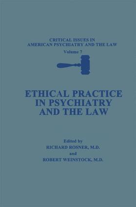 Ethical Practice in Psychiatry and the Law