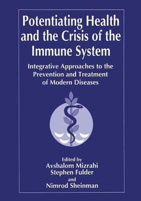 Potentiating Health and the Crisis of the Immune System