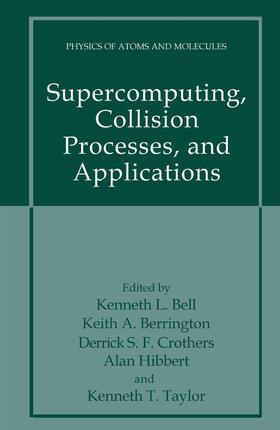 Supercomputing, Collision Processes, and Applications