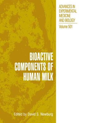 Bioactive Components of Human Milk