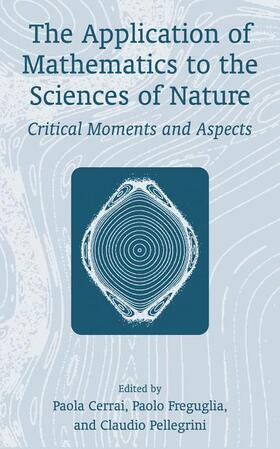 The Application of Mathematics to the Sciences of Nature