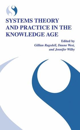 Systems Theory and Practice in the Knowledge Age