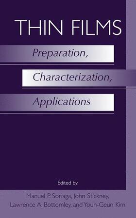 Thin Films: Preparation, Characterization, Applications