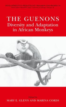 The Guenons: Diversity and Adaptation in African Monkeys