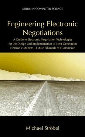 Engineering Electronic Negotiations