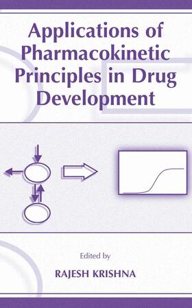 Applications of Pharmacokinetic Principles in Drug Development