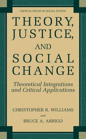 Theory, Justice, and Social Change