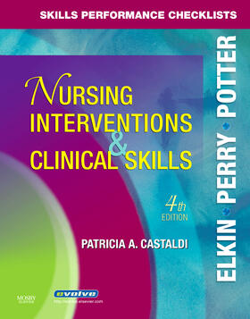Skills Performance Checklists for Nursing Interventions & Cl