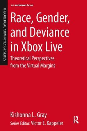 Race, Gender, and Deviance in Xbox Live