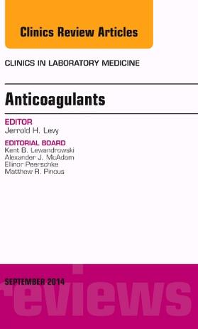 Anticoagulants, an Issue of Clinics in Laboratory Medicine