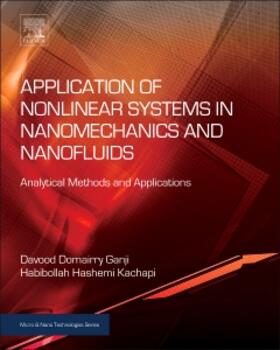 Application of Nonlinear Systems in Nanomechanics and Nanofl