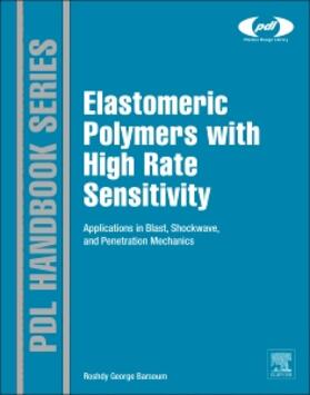 Elastomeric Polymers with High Rate Sensitivity