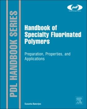 Handbook of Specialty Fluorinated Polymers