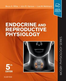 White, B: Endocrine and Reproductive Physiology