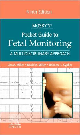 Miller, D: Mosby's (R) Pocket Guide to Fetal Monitoring
