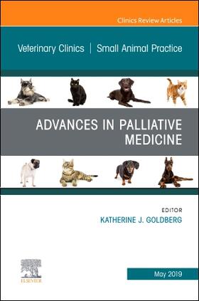 Palliative Medicine and Hospice Care, an Issue of Veterinary Clinics of North America: Small Animal Practice