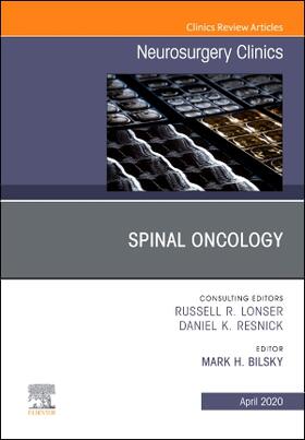 Spinal Oncology an Issue of Neurosurgery Clinics of North America