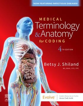 Shiland, B: Medical Terminology & Anatomy for Coding
