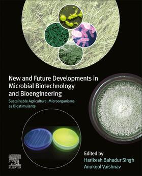 New and Future Developments in Microbial Biotechnology and B