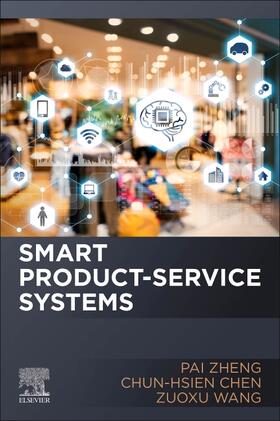 Zheng, P: Smart Product-Service Systems