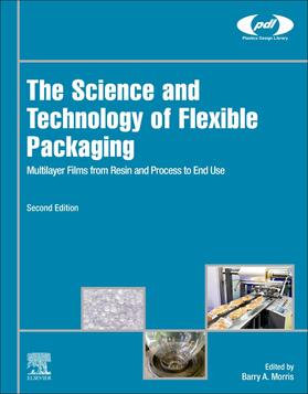 Morris, B: The Science and Technology of Flexible Packaging