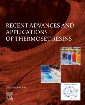 Ratna, D: Recent Advances and Applications of Thermoset Resi