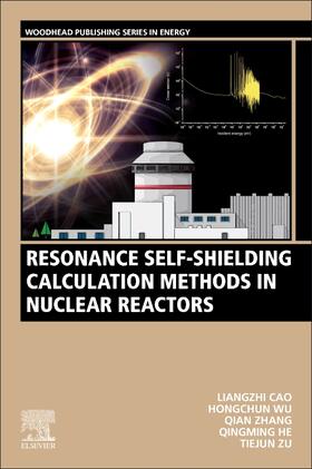 Cao, L: Resonance Self-Shielding Calculation Methods in Nucl