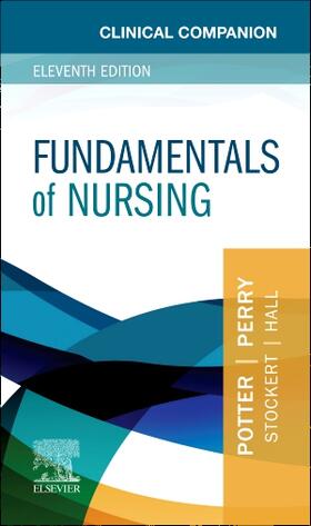 Potter, P: Clinical Companion for Fundamentals of Nursing