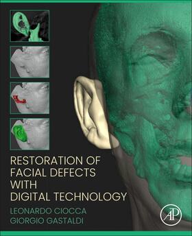 Ciocca, L: Restoration of Facial Defects with Digital Techno