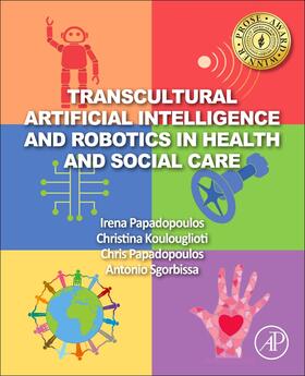 Transcultural Artificial Intelligence and Robotics in Health and Social Care