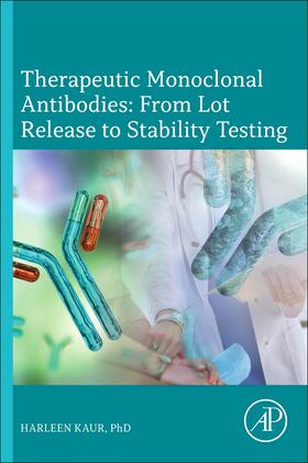 Therapeutic Monoclonal Antibodies - From Lot Release to Stability Testing