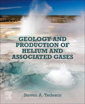 Tedesco, S: Geology and Production of Helium and Associated