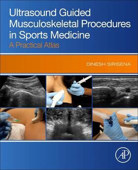 Sirisena, D: Ultrasound Guided Musculoskeletal Procedures in