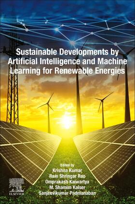 Sustainable Developments by Artificial Intelligence and Machine Learning for Renewable Energies