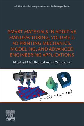 Smart Materials in Additive Manufacturing, volume 2: 4D Prin