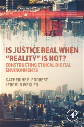 Is Justice Real When "Reality" Is Not?