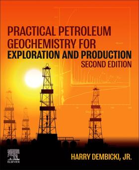 Dembicki, H: Practical Petroleum Geochemistry for Exploratio