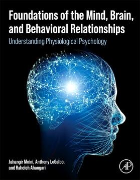 Foundations of the Mind, Brain, and Behavioral Relationships