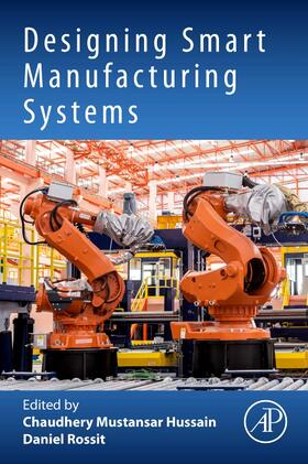 Designing Smart Manufacturing Systems