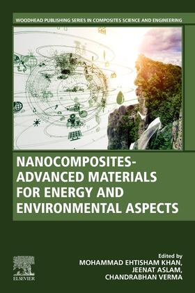 Nanocomposites-Advanced Materials for Energy and Environment