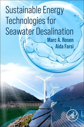 Rosen, M: Sustainable Energy Technologies for Seawater Desal