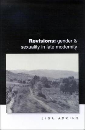 Revisions: Gender and Sexuality in Late Modern