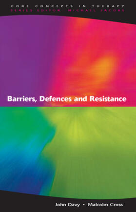 Barriers, Defences and Resistance